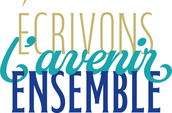 Ecrivons l'avenir ensemble
